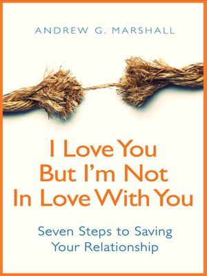 cover image of I Love You, But I'm Not In Love With You